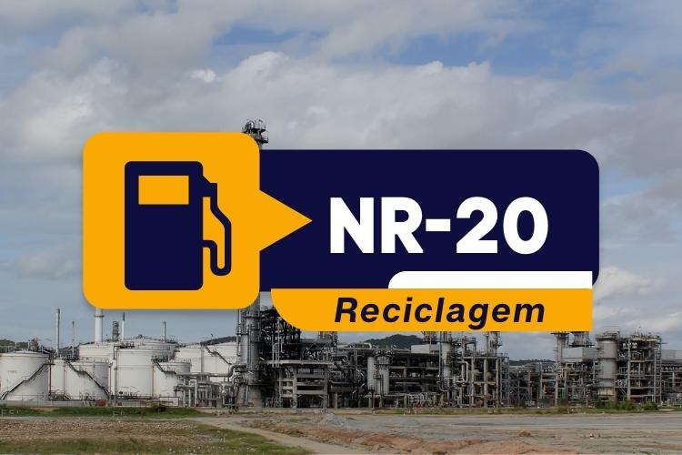 NR 20 – Segurança com Líquidos e Inflamáveis – Intermediário – Classe I – Reciclagem